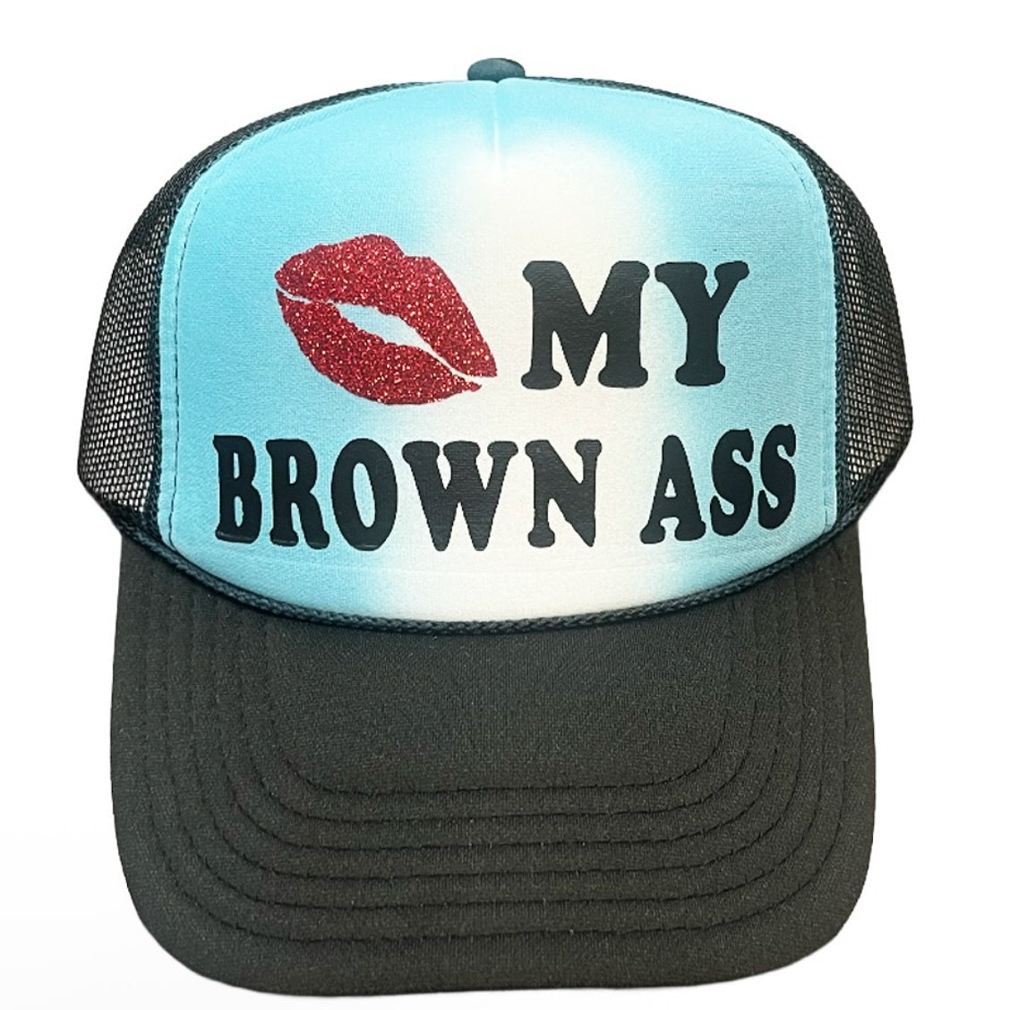 Kiss My Brown Ass Trucker Hat