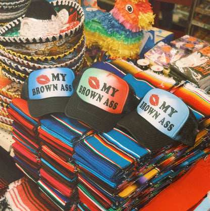 Kiss My Brown Ass Trucker Hat